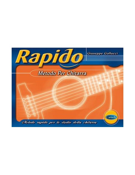 Gallucci Giuseppe - Rapido Metodo per Chitarra