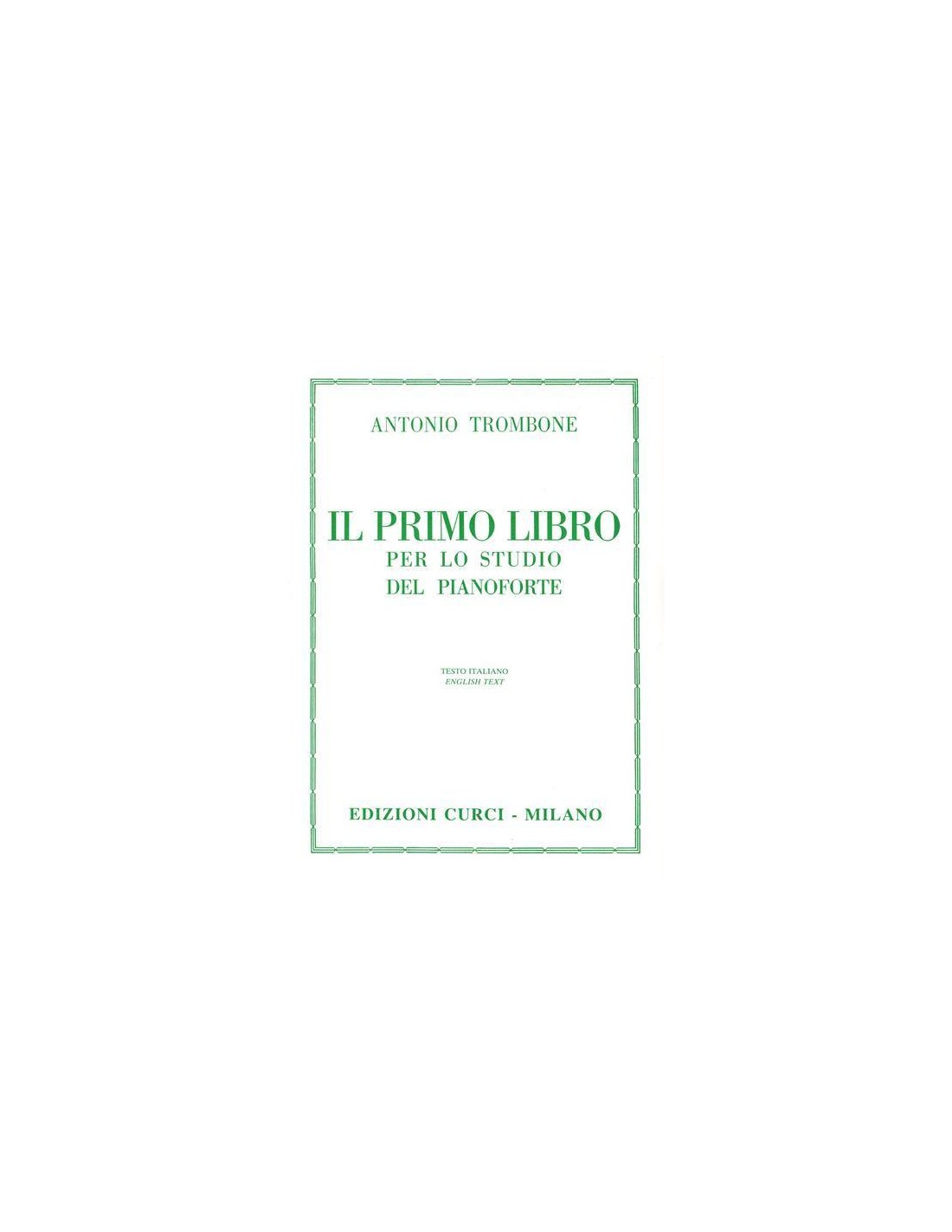 Trombone Il Primo Libro per lo Studio del Pianoforte