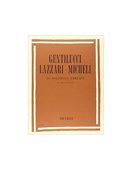 Gentilucci Lazzari - 30 solfeggi parlati in sol