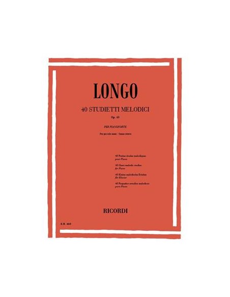 Longo - 40 Studietti Melodici Per Piccole Mani